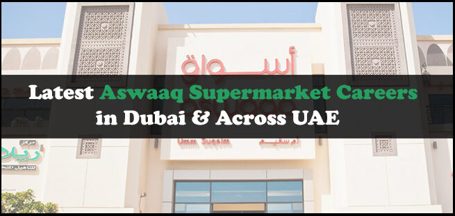 Aswaaq Supermarket Careers Aswaaq Supermarket Careers