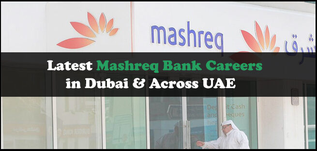 Mashreq Bank Careers Mashreq Bank Careers